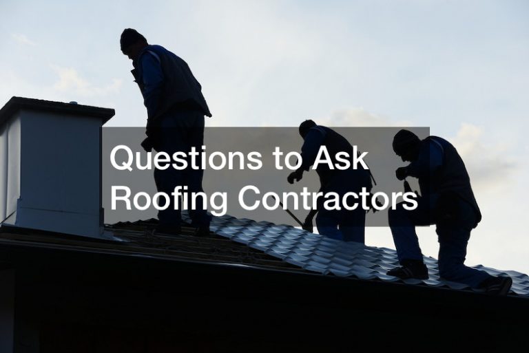 Questions to Ask Roofing Contractors