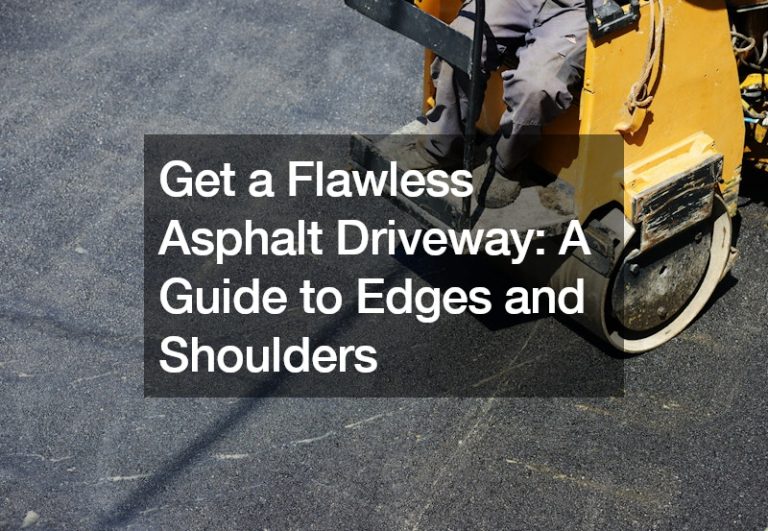 Get a Flawless Asphalt Driveway  A Guide to Edges and Shoulders