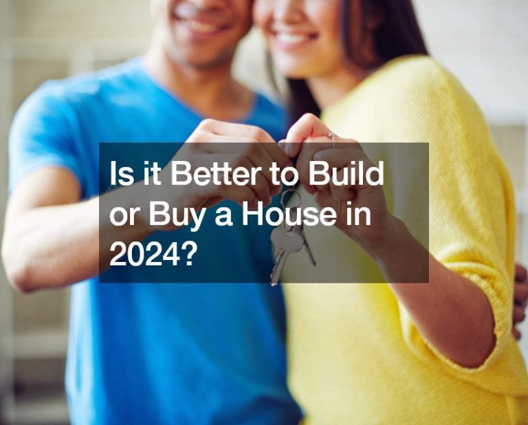 Is it Better to Build or Buy a House in 2024?